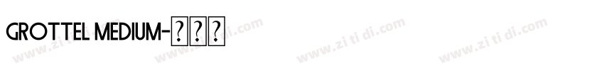 Grottel Medium字体转换